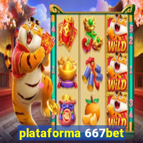 plataforma 667bet