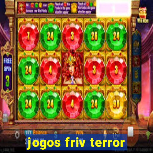 jogos friv terror