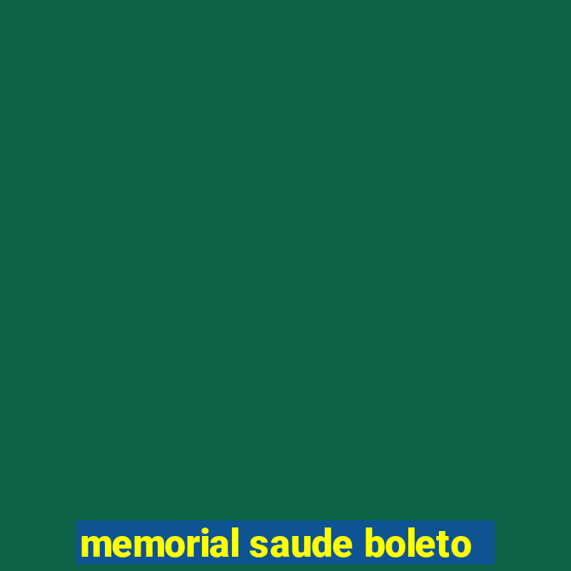 memorial saude boleto