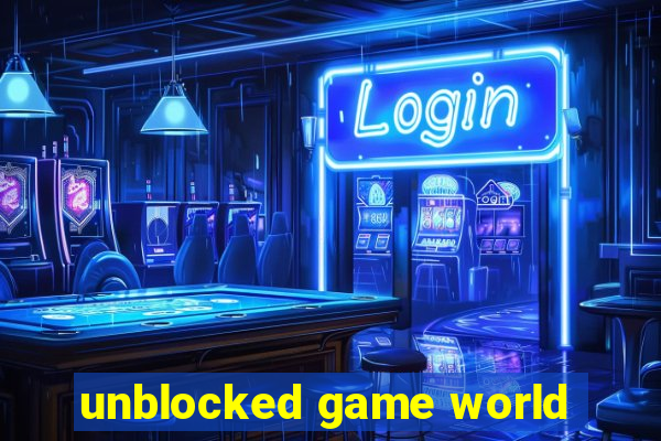 unblocked game world