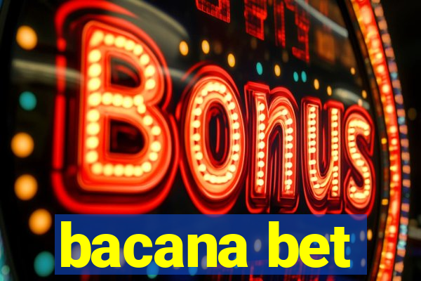 bacana bet