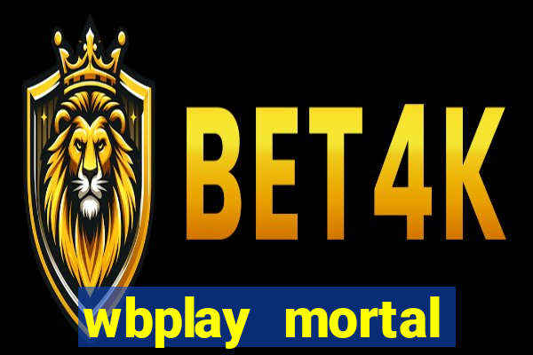 wbplay mortal kombat mobile