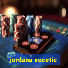 jordana vucetic