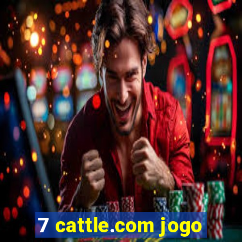 7 cattle.com jogo