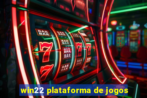 win22 plataforma de jogos