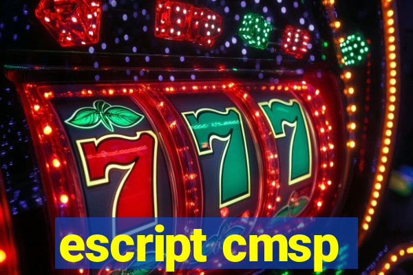 escript cmsp