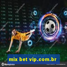 mix bet vip.com.br