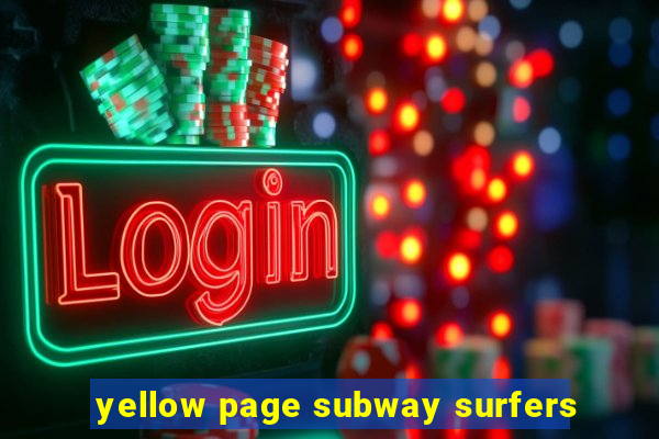 yellow page subway surfers