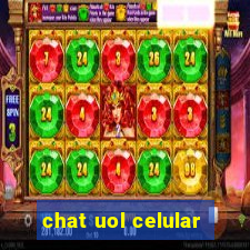 chat uol celular