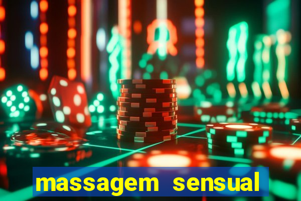 massagem sensual barra funda