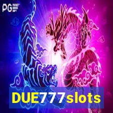 DUE777slots