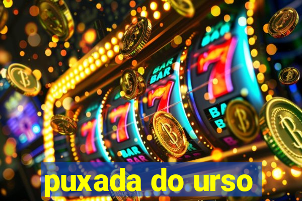 puxada do urso