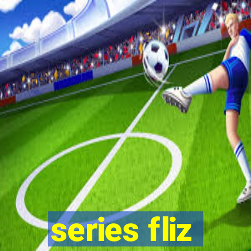 series fliz