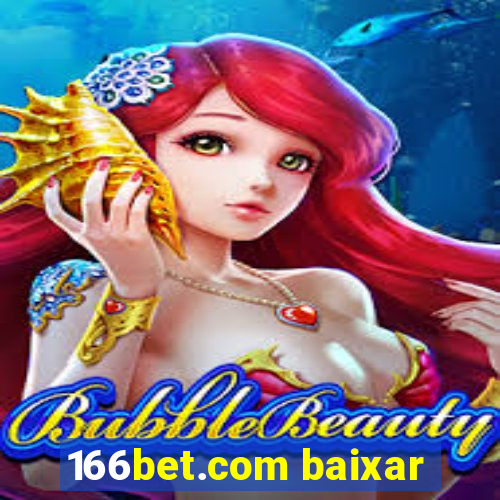 166bet.com baixar