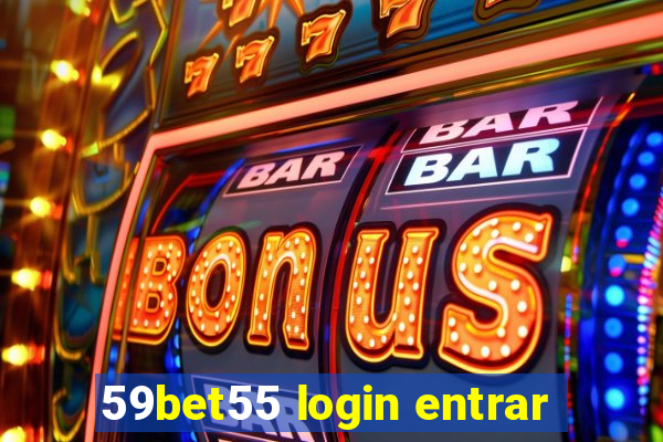 59bet55 login entrar