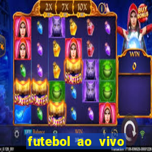 futebol ao vivo sem virus