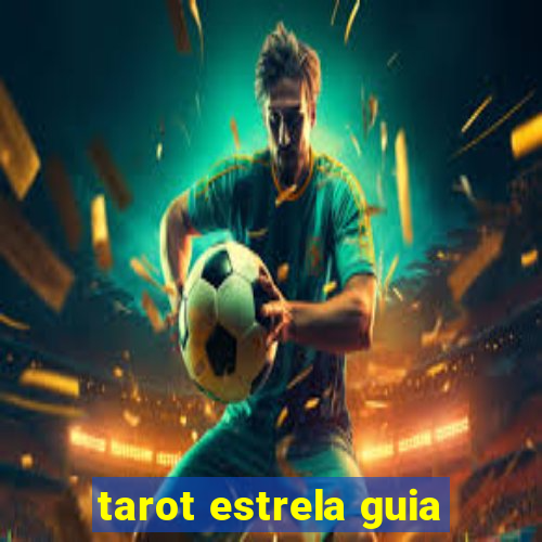 tarot estrela guia