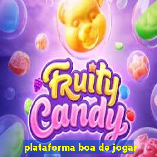 plataforma boa de jogar