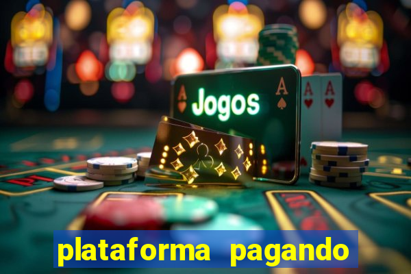 plataforma pagando muito fortune tiger