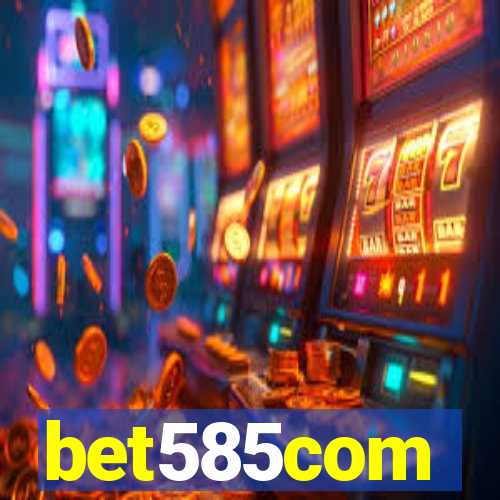 bet585com