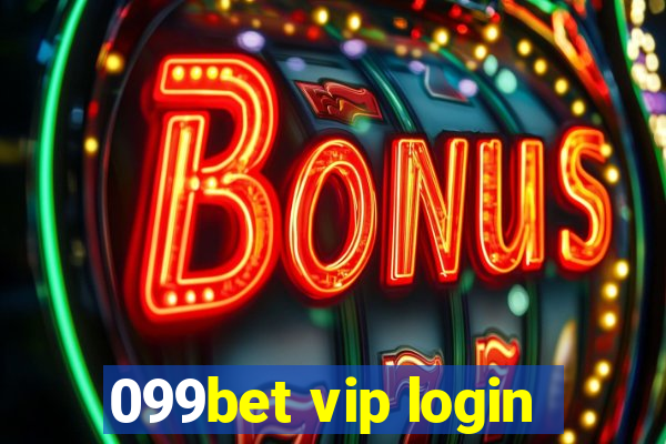 099bet vip login