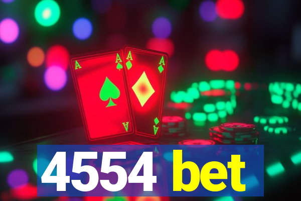 4554 bet