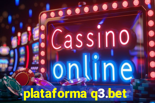 plataforma q3.bet