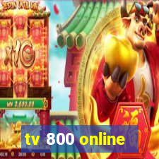 tv 800 online