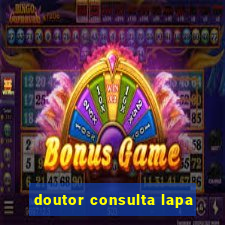 doutor consulta lapa