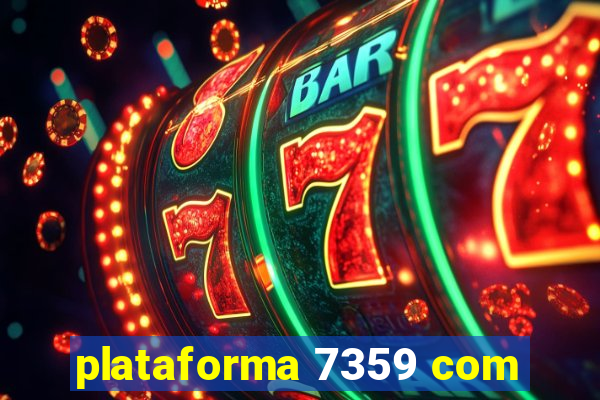 plataforma 7359 com