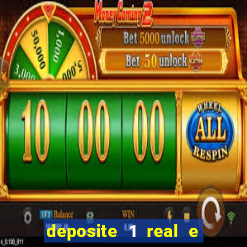 deposite 1 real e ganhe 10 vai de bet