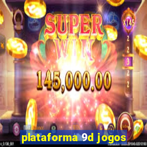 plataforma 9d jogos