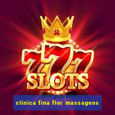 clinica fina flor massagens