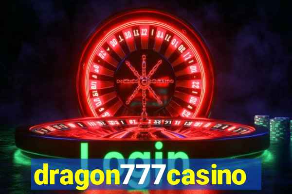 dragon777casino