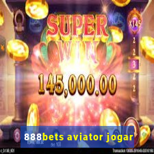 888bets aviator jogar