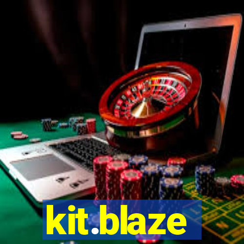 kit.blaze