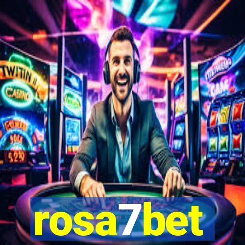 rosa7bet