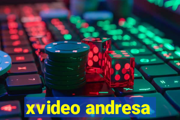 xvideo andresa