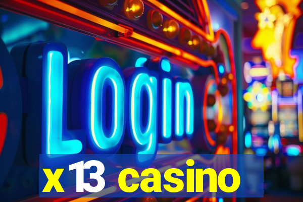 x13 casino