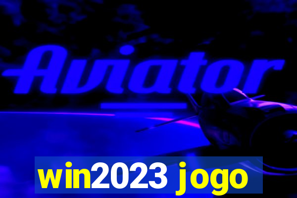 win2023 jogo