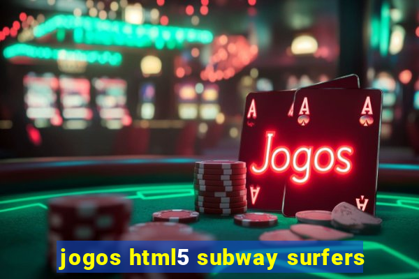 jogos html5 subway surfers