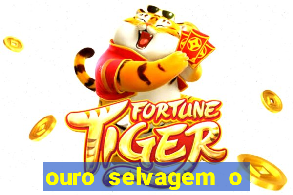 ouro selvagem o que aconteceu na vida real