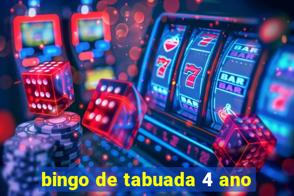 bingo de tabuada 4 ano