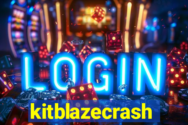 kitblazecrash