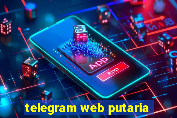 telegram web putaria