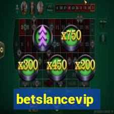 betslancevip