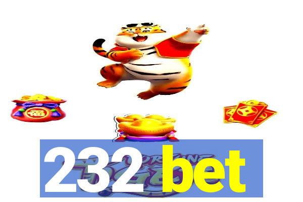 232 bet