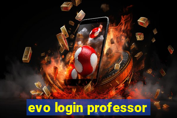 evo login professor