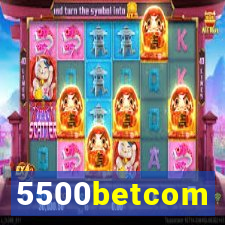 5500betcom