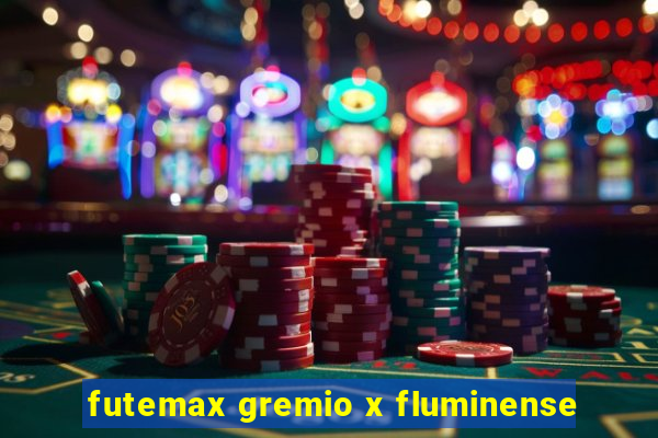 futemax gremio x fluminense